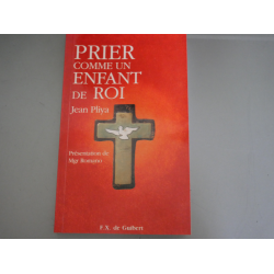 Livre "Prier comme un Enfant de Roi" de Jean PLIYA (en français)